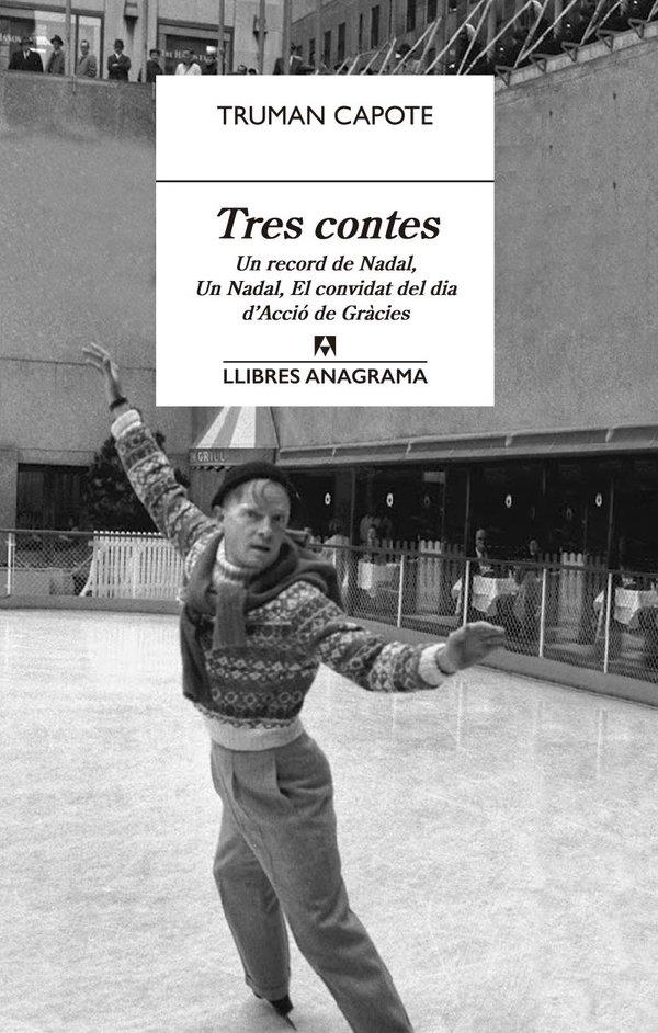 TRES CONTES UN RECORD DE NADAL - UN NADAL - EL CONVIDAT... | 9788433915276 | TRUMAN CAPOTE