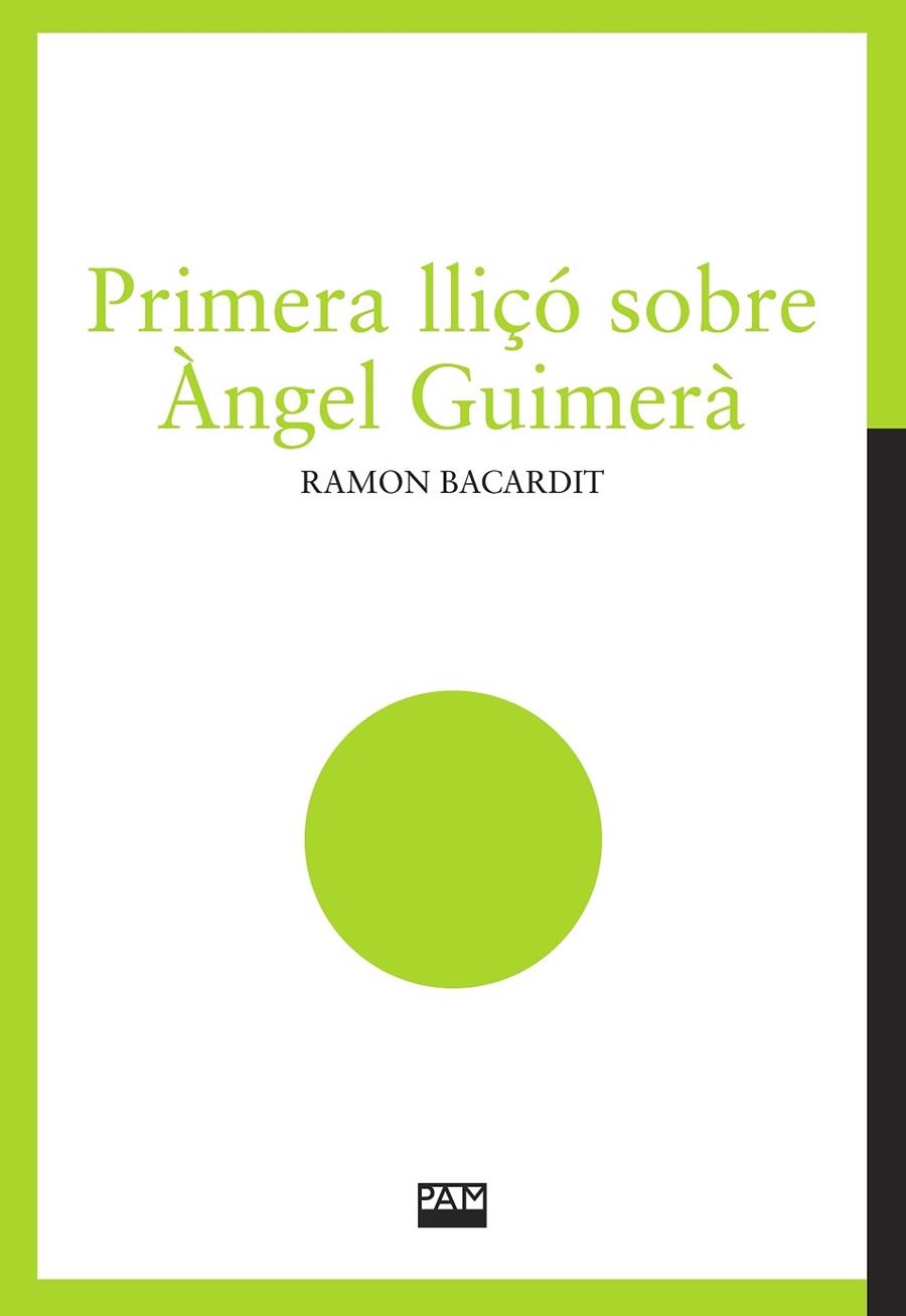 PRIMERA LLIÇO SOBRE ANGEL GUIMERA | 9788491912781 | RAMON BACARDIT