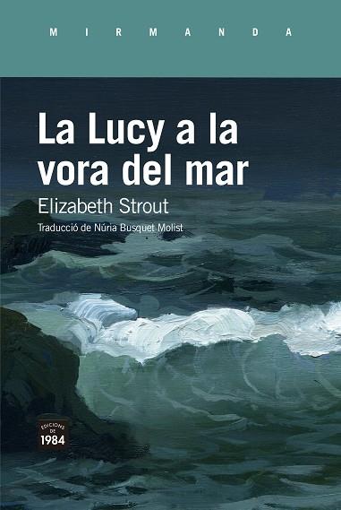 LA LUCY A LA VORA DEL MAR | 9788418858383 | ELIZABETH STROUT