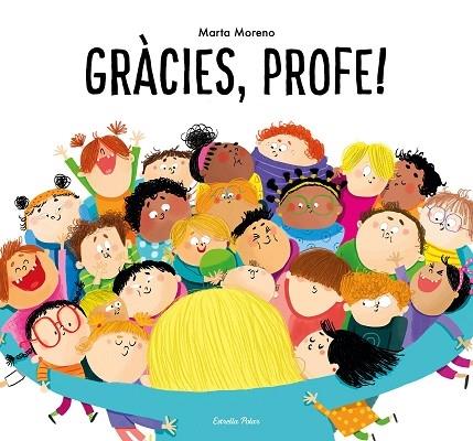 GRACIES, PROFE! | 9788413894928 | MARTA MORENO