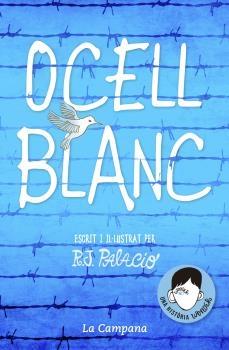 OCELL BLANC | 9788416863648 | R. J. PALACIO