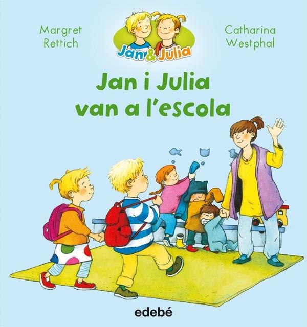 JAN I JULIA VAN A L'ESCOLA | 9788468327723 | MARGRET RETTICH / CATHARINA WESTPHAL