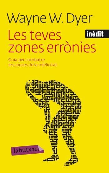 LES TEVES ZONES ERRONIES | 9788499302836 | WAYNE W. DYER