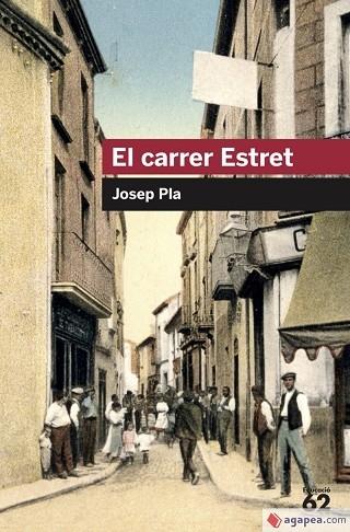 EL CARRER ESTRET | 9788415192404 | JOSEP PLA