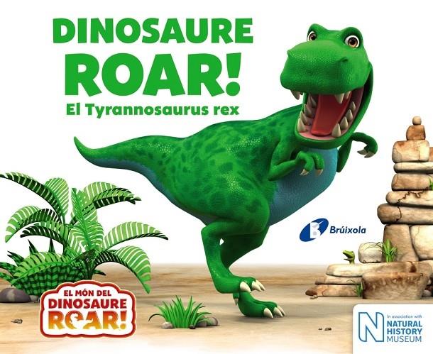 DINOSAURE ROAR! EL TYRANNOSAURUS REX | 9788499068640