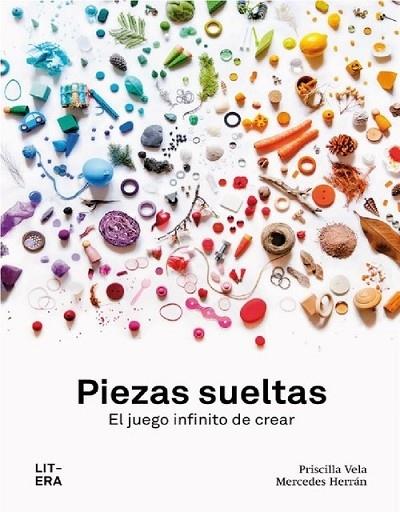 PIEZAS SULTAS EL JUEGO INFINITO DE CREAR | 9788494843990 | PRISCILA VELA - MERCEDES HERRAN