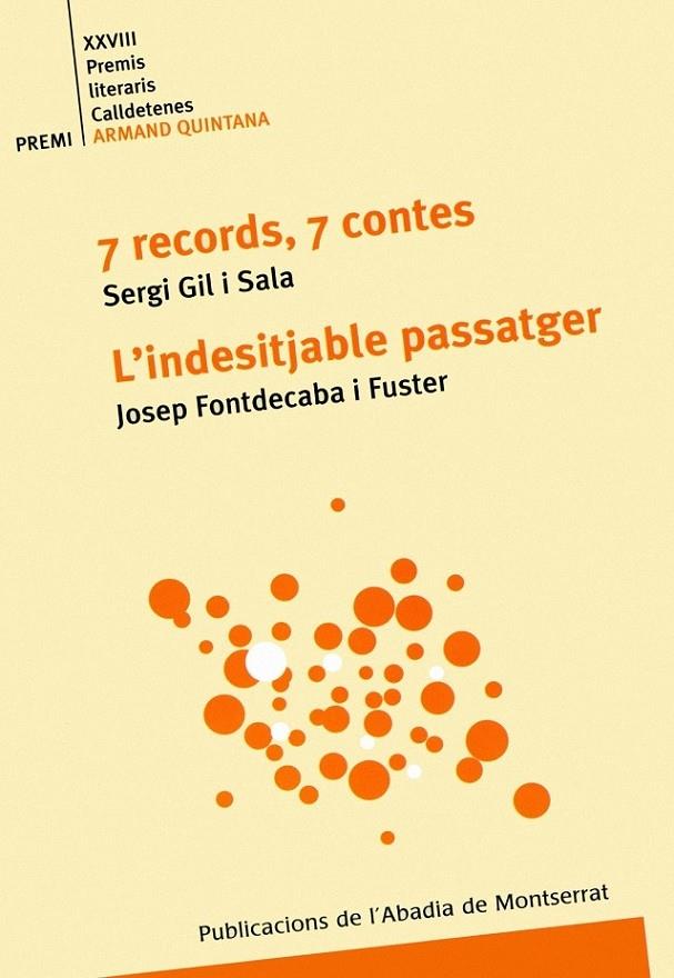 7 RECORDS, 7 CONTES.  L INDESITJABLE PASSATGER | 9788484150213 | SERGI GIL I SALA.   JOSEP FONTDECABA I FUSTER