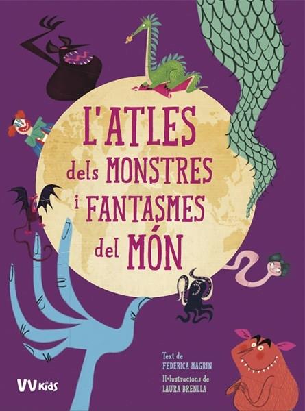 L'ATLES DELS MONSTRES I FANTASMES DEL MON | 9788468259413 | FEDERICA MAGRIN / LAURA BRENLLA