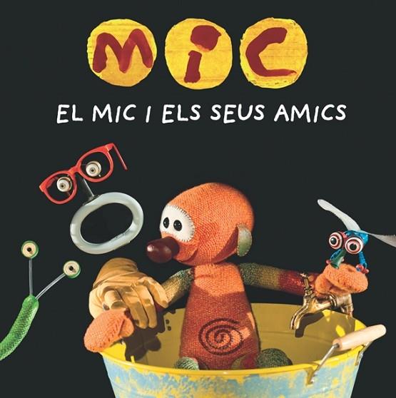 EL MIC I ELS SEUS AMICS | 9788424665340