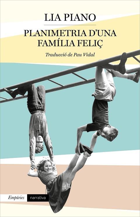 PLANIMETRIA D'UNA FAMILIA FELIÇ | 9788417879860 | LIA PIANO