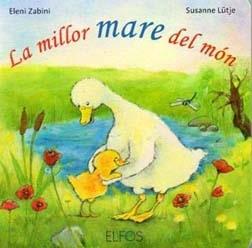 LA MILLOR MARE DEL MON | 9788484233787 | ELENI ZABINI / SUSANNE LÜTJE