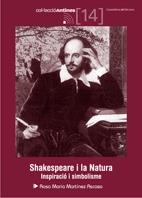 SHAKESPEARE I LA NATURA. INSPIRACIÓ I SIMBOLISME | 9788497913928 | ROSA MARIA MARTÍNEZ ASCASO