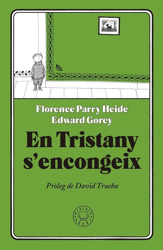 EN TRISTANY S'ENCONGEIX | 9788417059231 | FLORENCE PARRY HEIDE / EDWARD GOREY