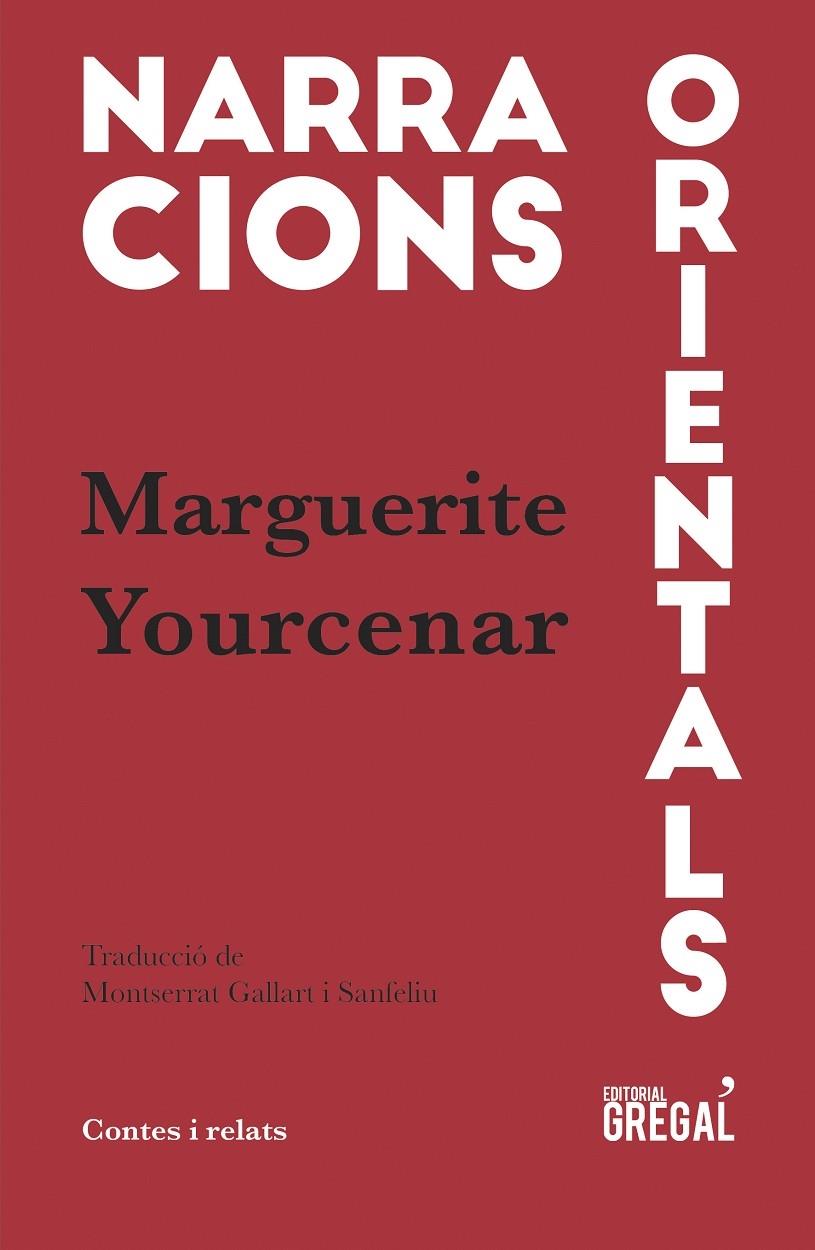 NARRACIONS ORIENTALS | 9788417082048 | MARGUERITE YOURCENAR