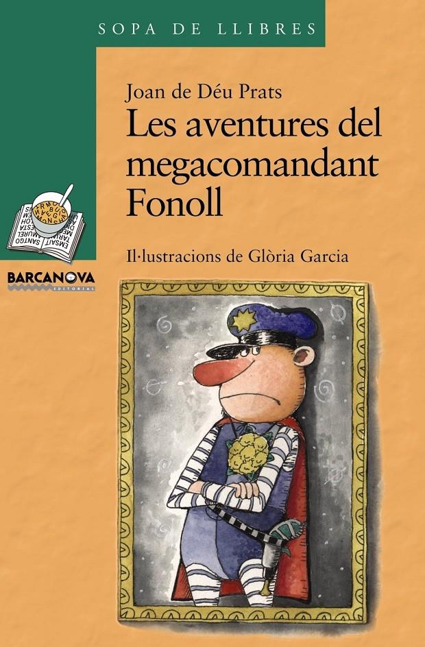 LES AVENTURES DEL MEGACOMANDANT FONOLL | 9788448923686 | PRATS I PIJOAN, JOAN DE DEU (1962- )