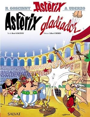 ASTERIX GLADIADOR | 9788469602843 | R. GOSCINNY / A. UDERZO