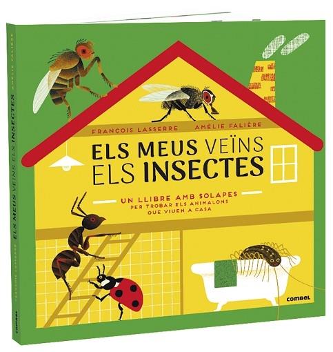 ELS MEUS VEÏNS ELS INSECTES | 9788491015970 | FRANÇOIS LASSERRE / AMELIE FALIERE