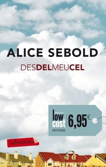 DES DEL MEU CEL | 9788499303239 | ALICE SEBOLD