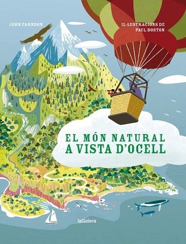 EL MON NATURAL A VISTA D'OCELL | 9788424667368 | JOHN FARNDON / PAUL BOSTON