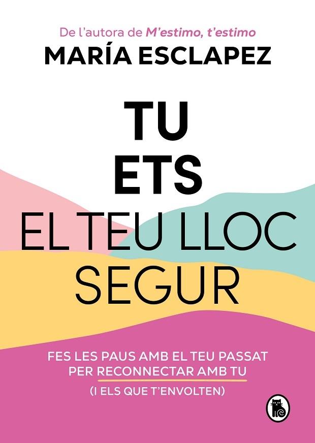 TU ETS EL TEU LLOC SEGUR | 9788402428639 | MARIA ESCLAPEZ