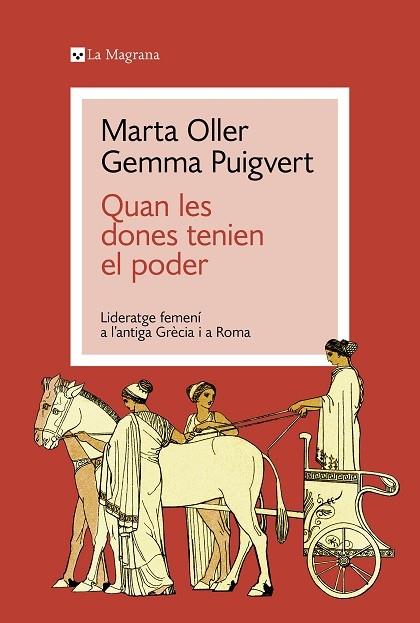 QUAN LES DONES TENIEN EL PODER | 9788419334428 | MARTA OLLER - GEMMA PUIGVERT