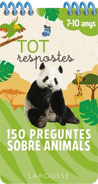 TOT RESPOSTES 7-10 ANYS  150 PREGUNTES SOBRE ANIMALS | 9788417720827