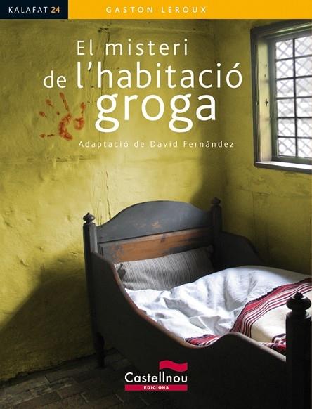 EL MISTERI DE L'HABITACIO GROGA | 9788498046304 | GASTON LEROUX