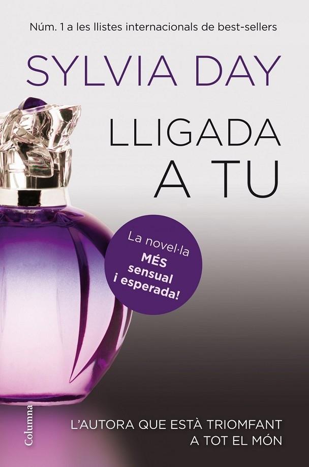 LLIGADA A TU | 9788466416498 | SYLVIA DAY