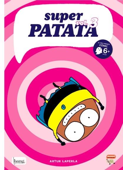 SUPER PATATA, VOL.3 | 9788416114016 | ARTUR LAPERLA