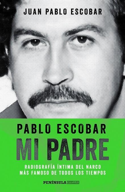 PABLO ESCOBAR , MI PADRE | 9788499423975 | J. P. ESCOBAR