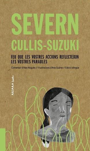 FEU QUE LES VOSTRES ACCIONS REFLECTEIXIN LES VOSTRES PARAULE | 9788417440510 | SEVERN CULLIS SUZUKI