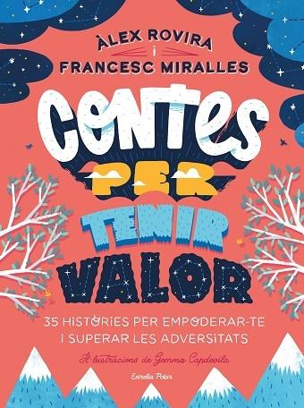 CONTES PER TENIR VALOR | 9788413891026 | ALEX ROVIRA - FRANCESC MIRALLES