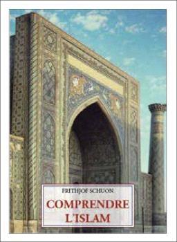 COMPRENDRE L'ISLAM | 9788476510841 | FRITHJOF SCHUON