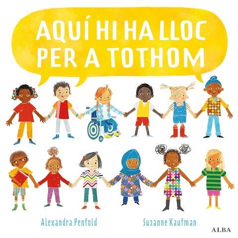 AQUI HI HA LLOC PER A TOTHOM | 9788490657768 | ALEXANDRA PENFOLD / SUZANN KAUFMAN