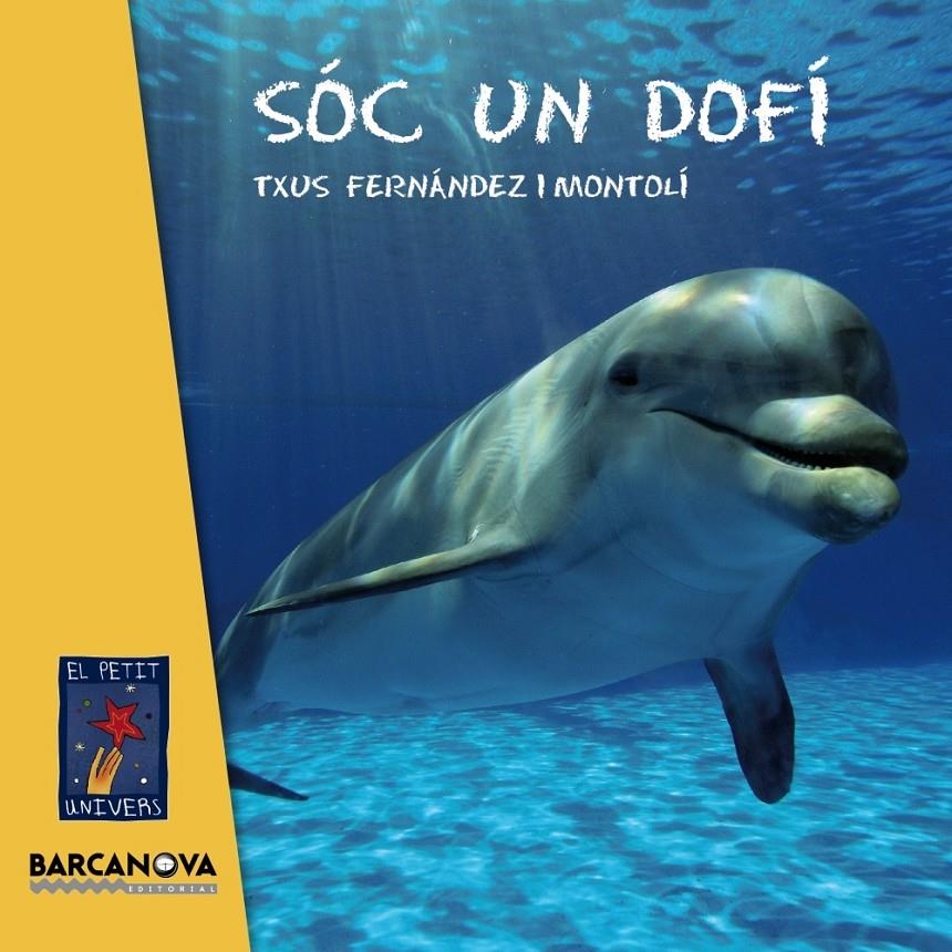 SOC UN DOFI | 9788448935627 | TXUS FERNANDEZ MONTOLI