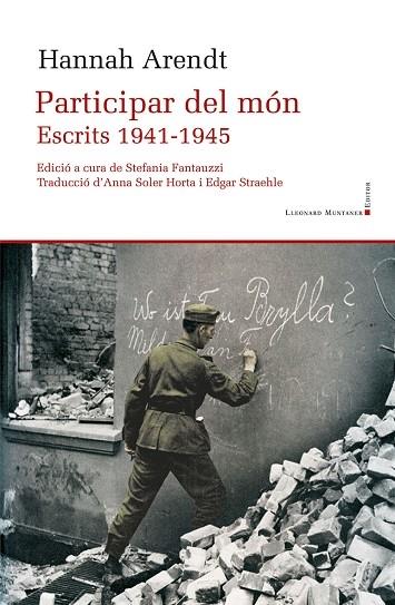 PARTICIPAR DEL MON ESCRITS 1941-1945 | 9788417833596 | HANNAH ARENDT