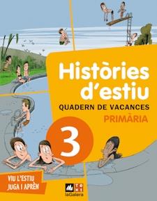 HISTORIES D'ESTIU 3 PRIMARIA QUADERN DE VACANCES | 9788441219182