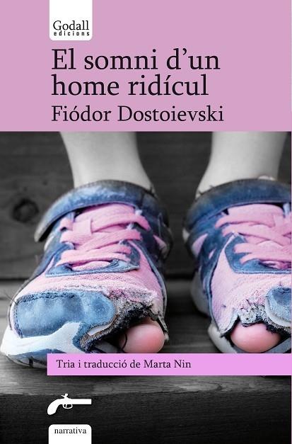 EL SOMNI D'UN HOME RIDICUL | 9788412307245 | FIODOR DOSTOIEVSKI