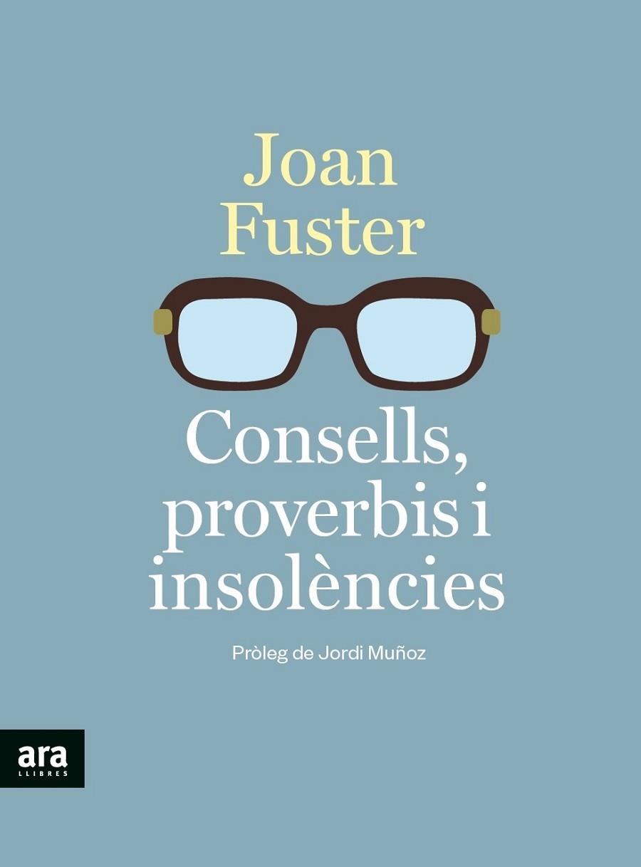 CONSELLS PROVERBIS I INSOLENCIES | 9788418928390 | JOAN FUSTER