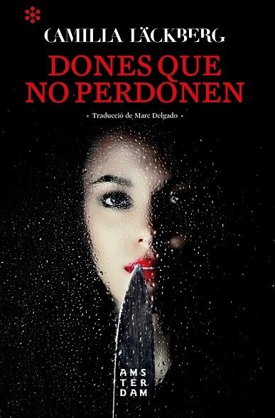 DONES QUE NO PERDONEN | 9788417918262 | CAMILLA LACKBERG