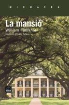 LA MANSIO | 9788416987108 | WILLIAM FAULKNER