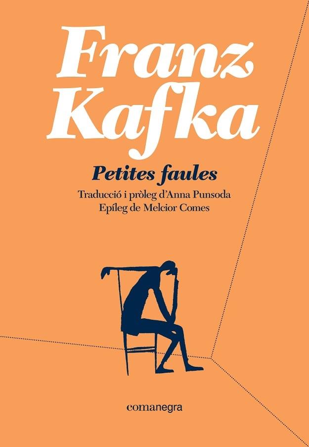 PETITES FAULES | 9788418022135 | FRANZ KAFKA