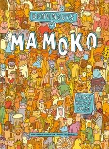 BENVINGUTS A MAMOKO | 9788424648756 | ALEKSANDRA MIZIELINSKA / DANIEL MIZIELINSKI