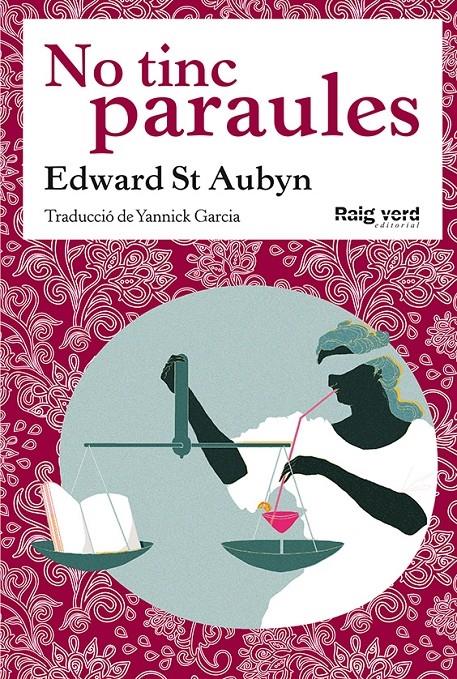 NO TINC PARAULES | 9788494449628 | EDWARD ST AUBYN