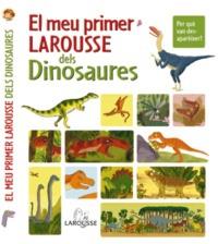 EL MEU PRIMER LAROUSSE DELS DINOSAURES | 9788480168793