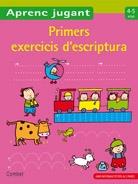 PRIMERS EXERCICIS D'ESCRIPTURA 4-5 ANYS | 9788498255195