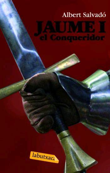 JAUME I EL CONQUERIDOR | 9788496863484 | ALBERT SALVADÓ