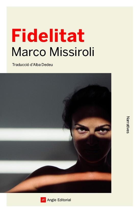 FIDELITAT | 9788417214913 | MARCO MISSIROLI