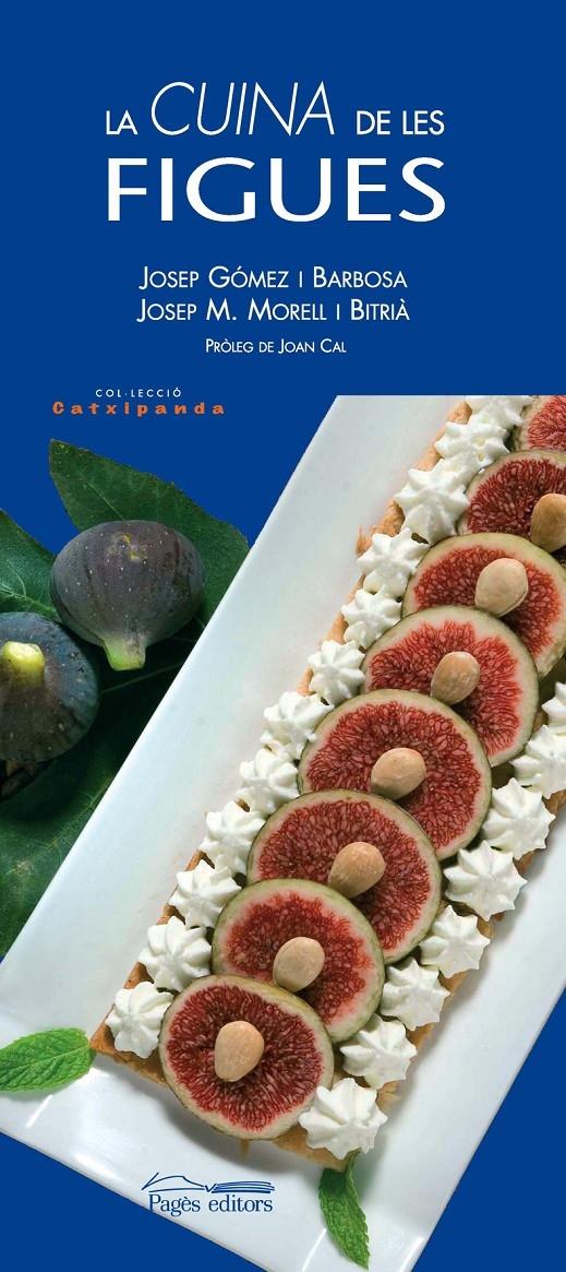 LA CUINA DE LES FIGUES | 9788497795753 | GOMEZ - BARBOSA