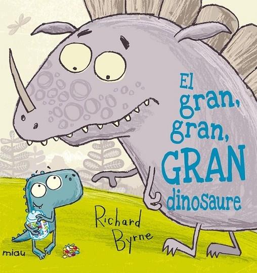 EL GRAN, GRAN, GRAN DINOSAURE | 9788415116851 | RICHARD BYRNE